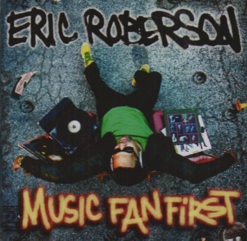 Eric Roberson Music Fan First