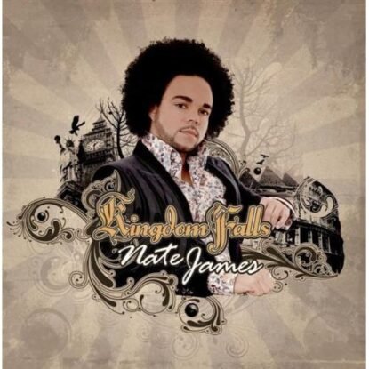 Nate James - Kingdom Falls