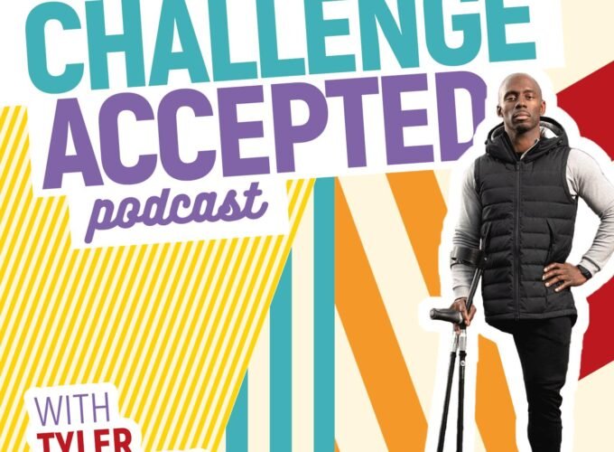 The Challenge Accepted Podcast with Tyler Saunders